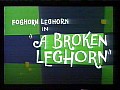 A Broken Leghorn 