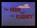 The High and the Flighty 